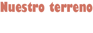 nuestro terrono.png